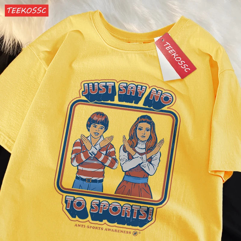 Just Say No To Sports Printed Comics Clothing Mens Loose O-Neck T-Shirt Summer Fashion Casual Oversized Cotton T-Shirt Couple