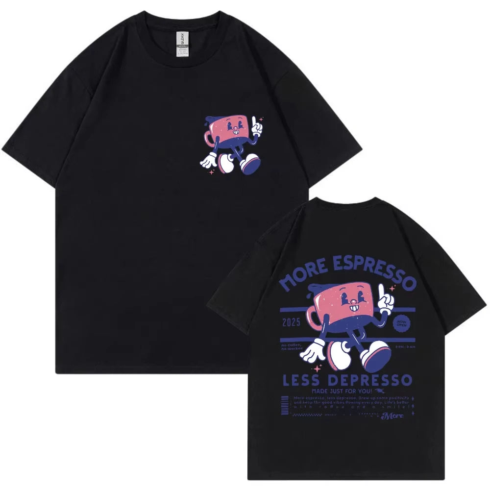 More Espresso Less Depresso Fashion T Shirts Men Women Funny Cartoon Coffee Meme T-shirt Oversized Cotton Y2K Short Sleeve Gifts